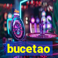 bucetao