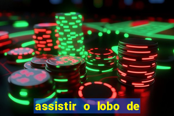 assistir o lobo de wall street grátis