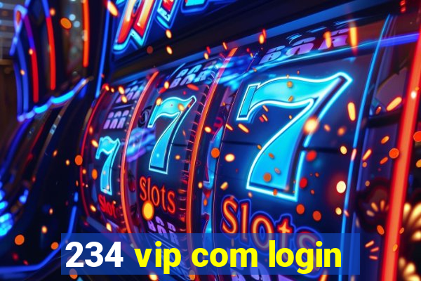 234 vip com login