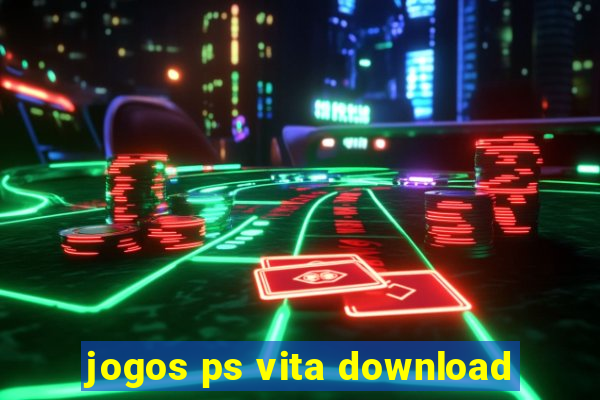 jogos ps vita download