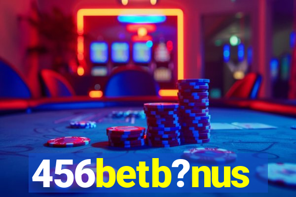 456betb?nus