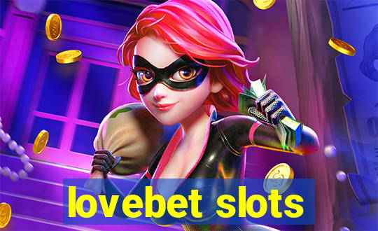 lovebet slots