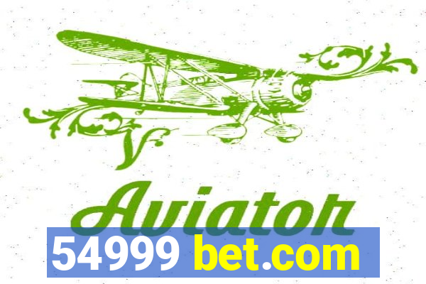 54999 bet.com