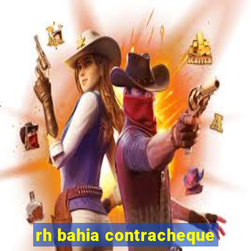 rh bahia contracheque