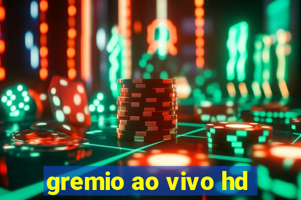 gremio ao vivo hd