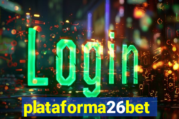 plataforma26bet