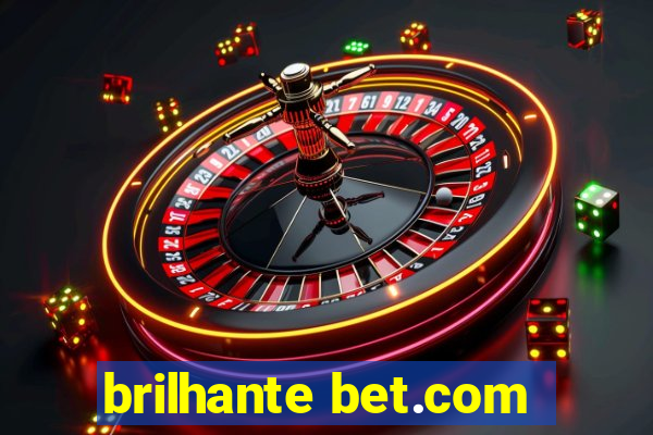 brilhante bet.com