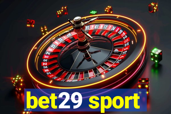 bet29 sport