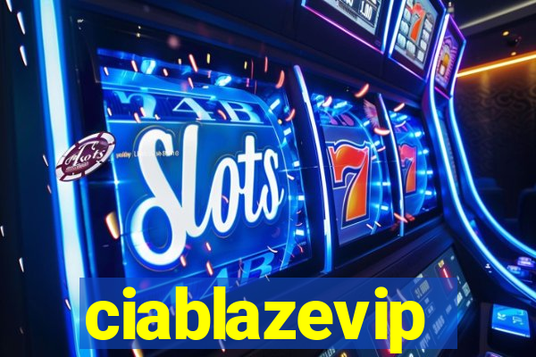 ciablazevip