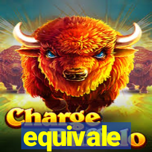 equivale