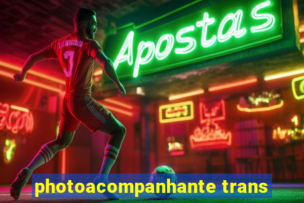 photoacompanhante trans