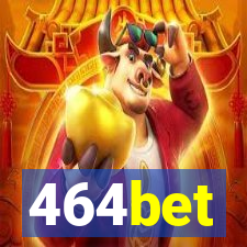 464bet