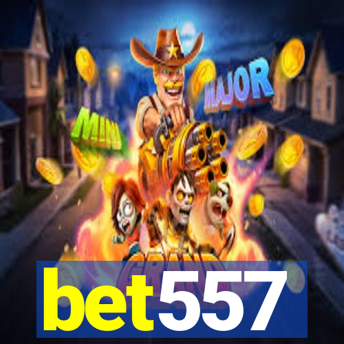 bet557