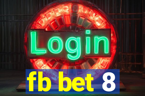 fb bet 8