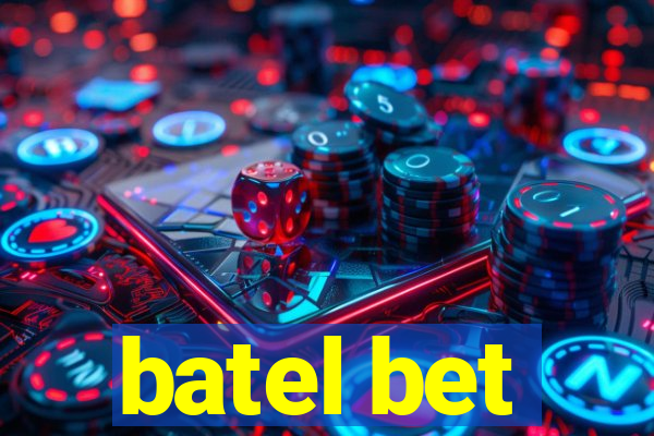 batel bet