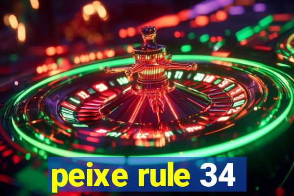 peixe rule 34