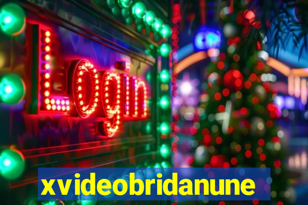 xvideobridanunes