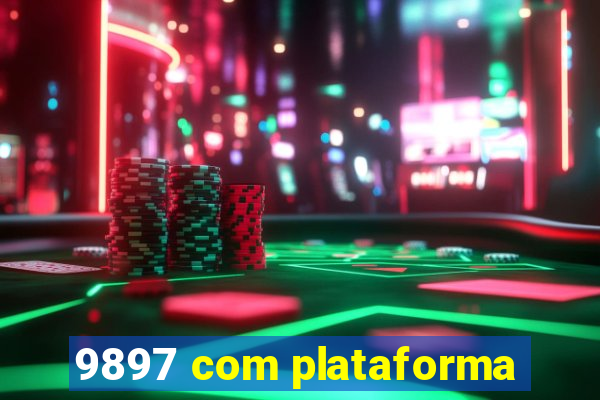 9897 com plataforma