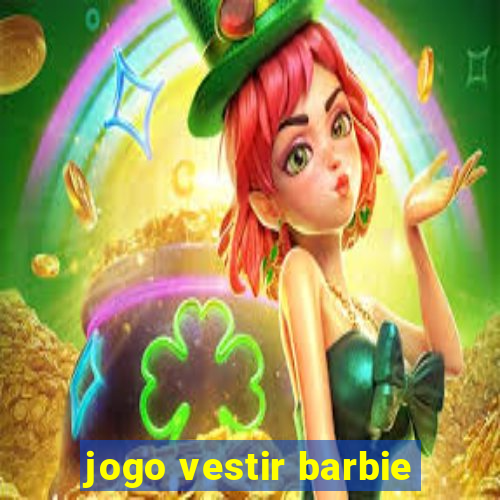 jogo vestir barbie