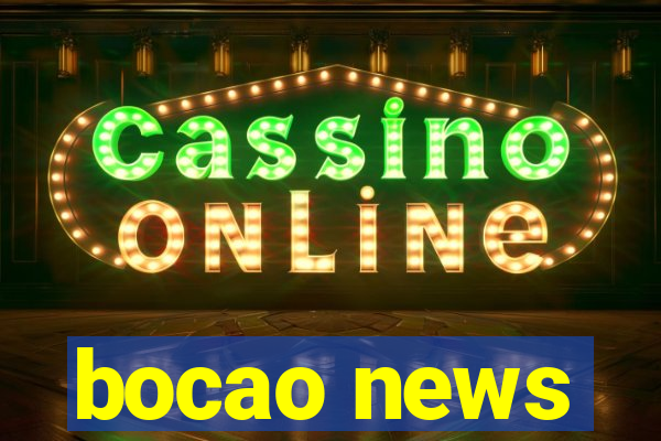 bocao news