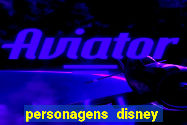 personagens disney de a a z