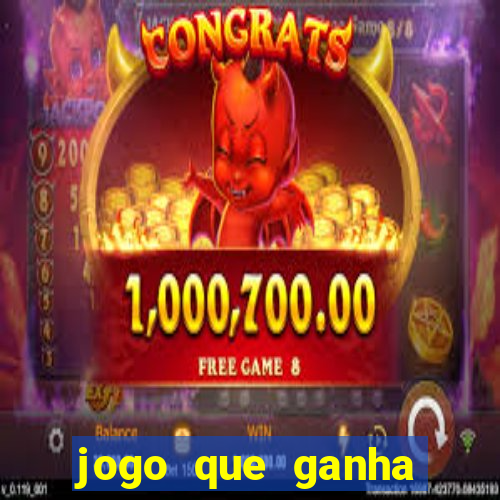 jogo que ganha dinheiro na internet