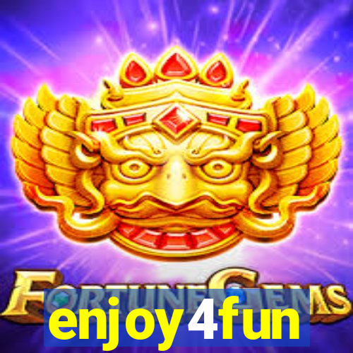 enjoy4fun