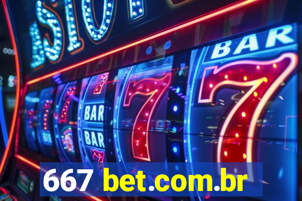 667 bet.com.br