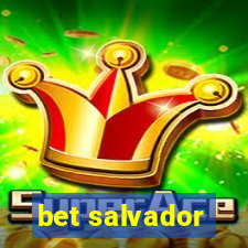 bet salvador