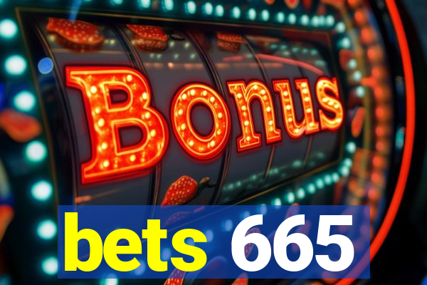 bets 665