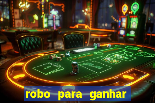 robo para ganhar no fortune tiger