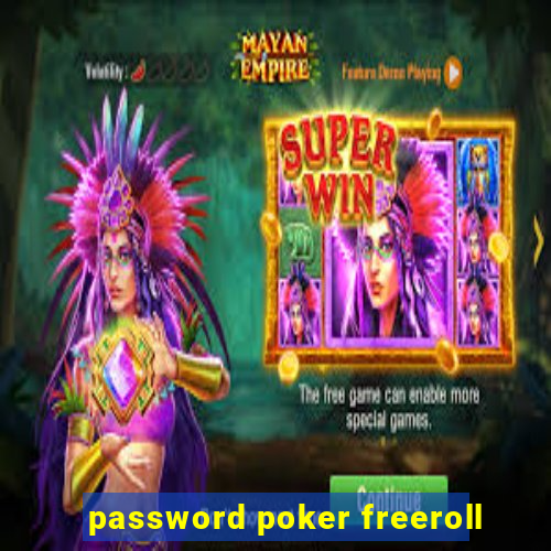 password poker freeroll