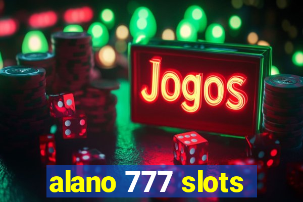 alano 777 slots