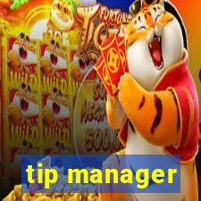 tip manager