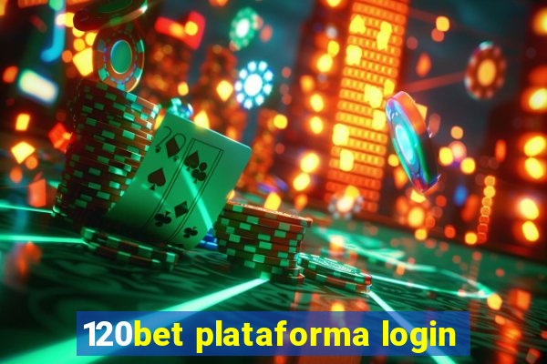 120bet plataforma login