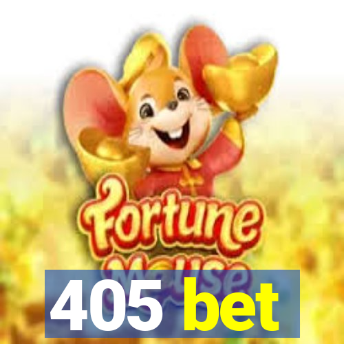 405 bet