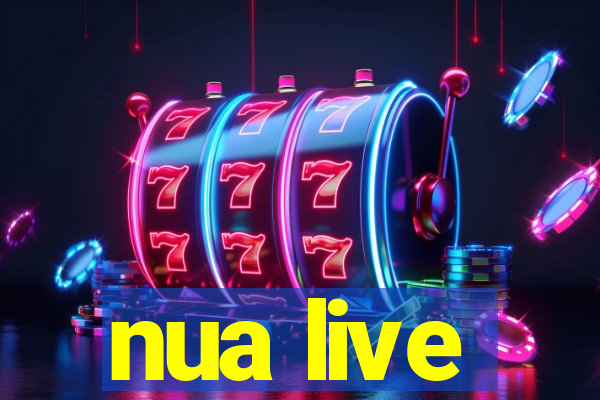 nua live