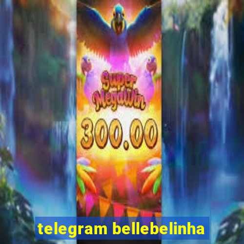 telegram bellebelinha