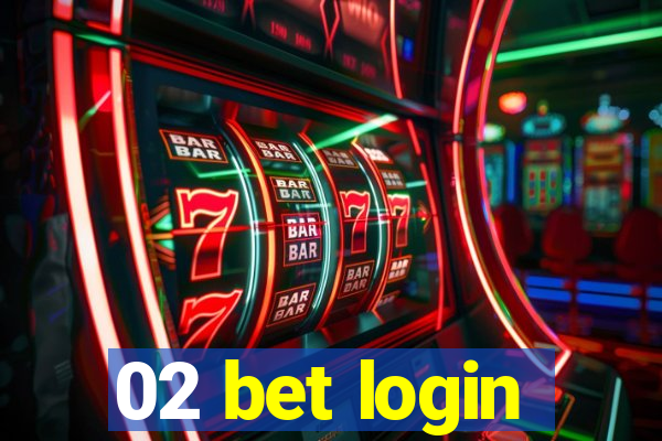 02 bet login