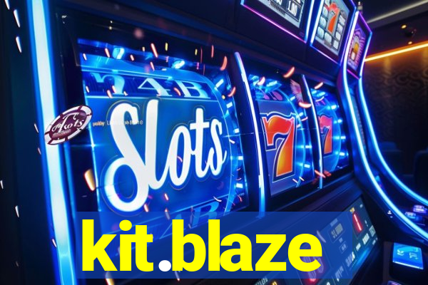 kit.blaze