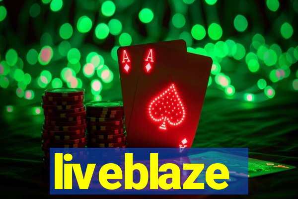 liveblaze