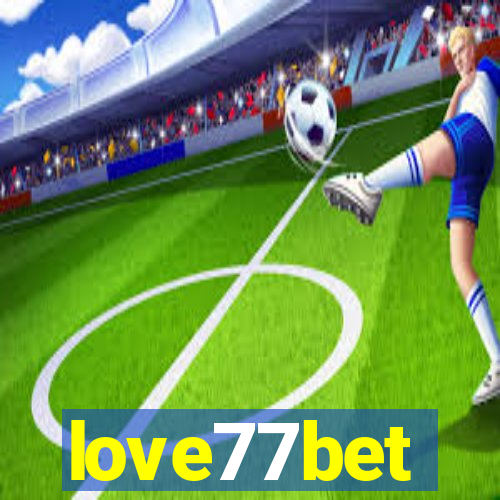 love77bet