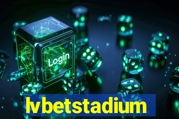 lvbetstadium