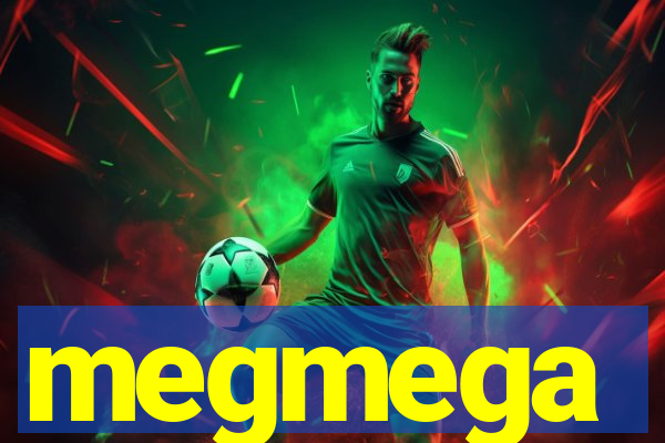 megmega