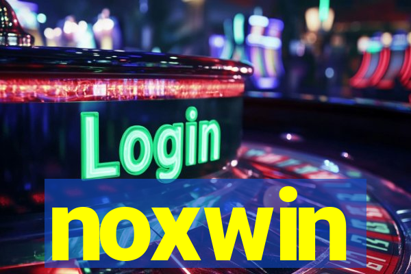 noxwin