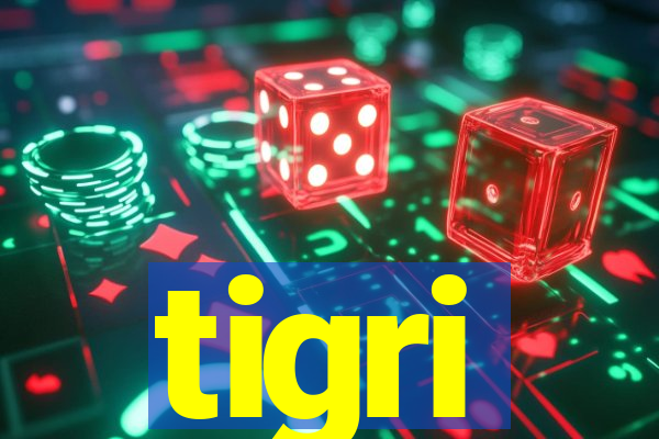 tigri