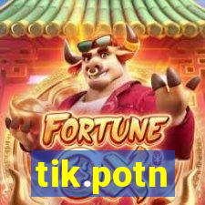 tik.potn