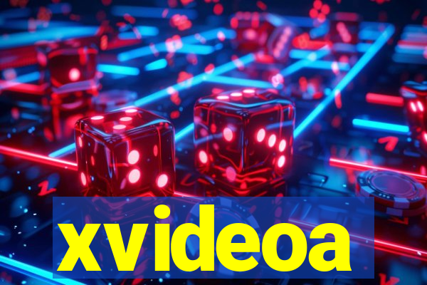 xvideoa