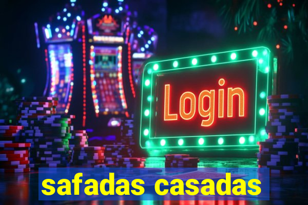 safadas casadas