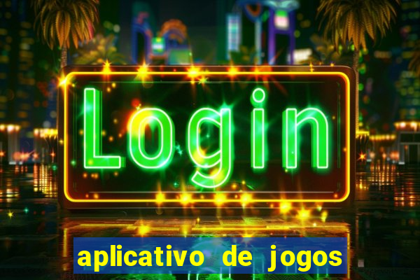 aplicativo de jogos para ganhar dinheiro no pix